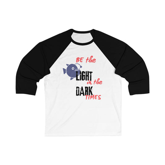 Baseball Tee — "Be the Light in the Dark Times" Inspirational Raglan